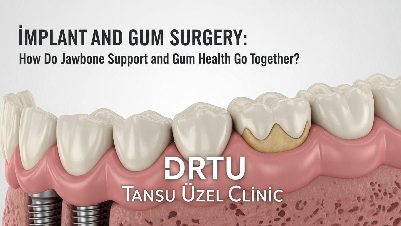 İmplant ve Diş Eti Cerrahisi